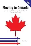 Your Complete Guide to Immigrate to Canada 4