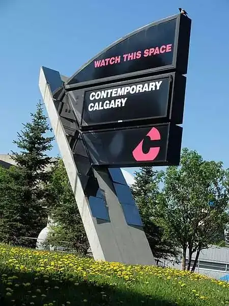 Calgary Art Gallery - Top 7 Must-Watch Art Galleries 9 File:WATCH THIS SPACE CONTEMPORARY CALGARY sign.jpg - Wikimedia Commons